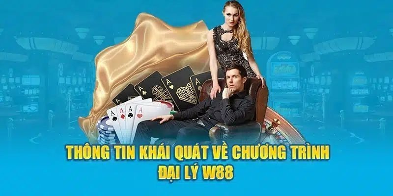 Giới thiệu công việc đăng ký đại lý tại sảnh chơi W88