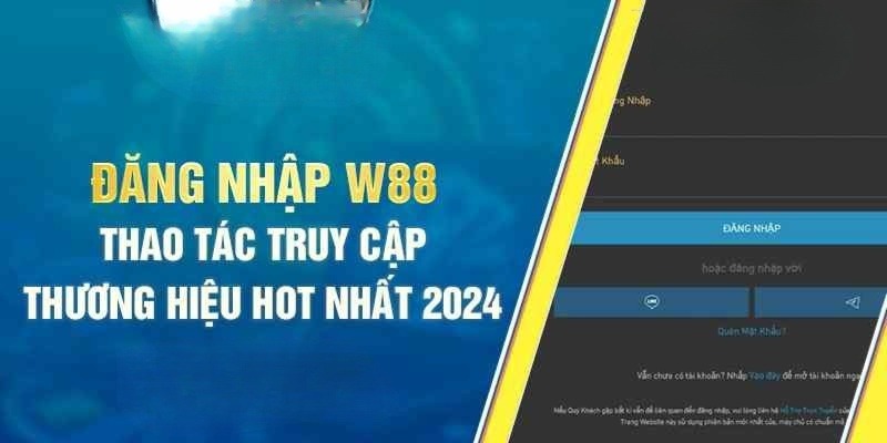 Hướng dẫn đăng nhập W88