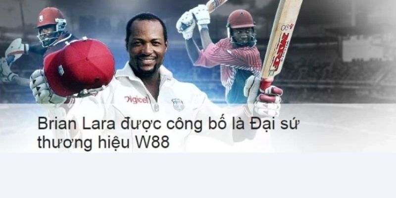 Brian Lara là đại sứ của nhà cái